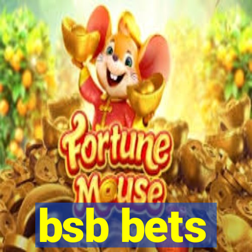 bsb bets